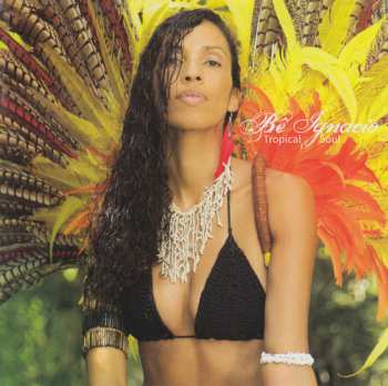 CD Bê Ignacio: Tropical Soul 599421