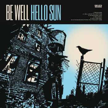 Album Be Well: Hello Sun Ep