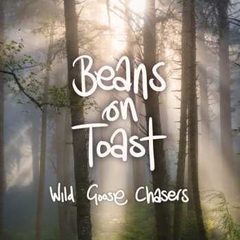 CD Beans On Toast: Wild Goose Chasers 642152