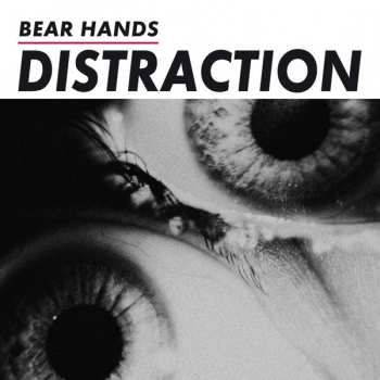 CD Bear Hands: Distraction 627158