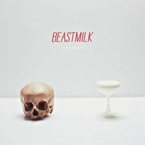 CD Beastmilk: Climax 637002