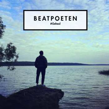 LP Beatpoeten: #geheul 517491