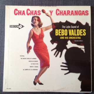 Album Bebo Valdes Y Su Orquesta: Cha Chas Y Charangas (The Latin Sound Of Bebo Valdes And His Orchestra)