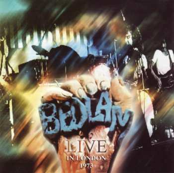 Bedlam: Live In London 1973