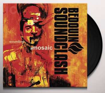 LP Bedouin Soundclash: Sounding A Mosaic 591942