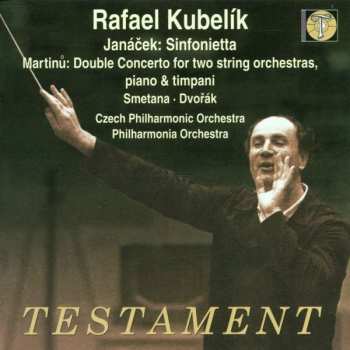 CD Bohuslav Martinů: Rafael Kubelik Conducts Smetana ∙ Dvořák ∙ Martinů ∙ Janáček 423022