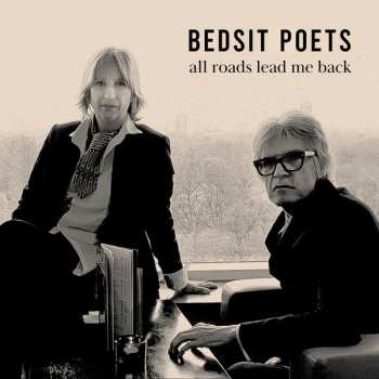 Album Bedsit Poets: All Roads Lead Me Back