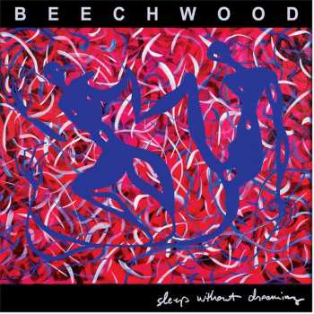 Album Beechwood: Sleep Without Dreaming