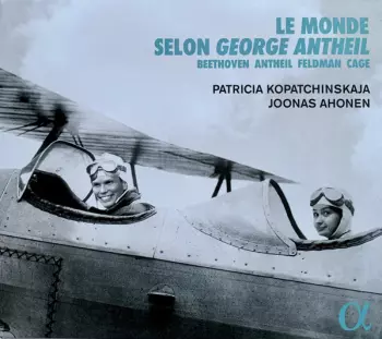 Ludwig van Beethoven: Le Monde Selon George Antheil