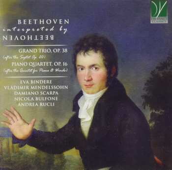 Album Ludwig van Beethoven:  Beethoven Interpreted By Beethoven