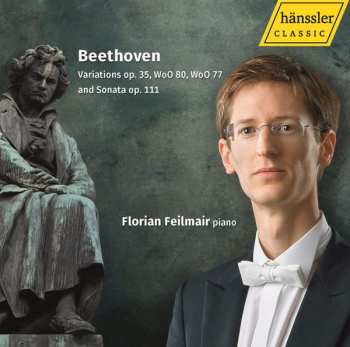 Album Ludwig van Beethoven: Variations Op. 35, WoO 9-, WoO 77 And Sonata Op. 111