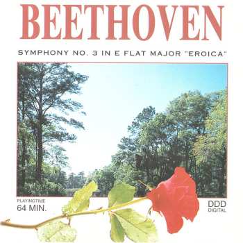 Album Ludwig van Beethoven: Symphony No. 3 In E Flat Major "Eroica"