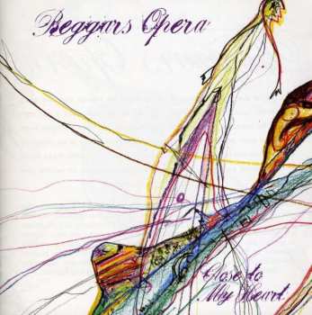 Album Beggars Opera: Close To My Heart