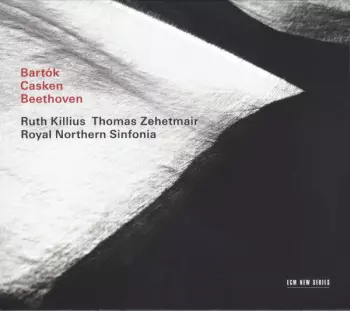 Bartók / Casken / Beethoven