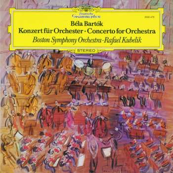 Album Béla Bartók: Konzert Für Orchester = Concerto For Orchestra