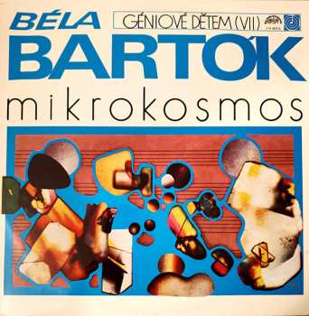 LP Béla Bartók: Mikrokosmos - (Sbírka Klavírních Skladeb [Výběr]) 543626