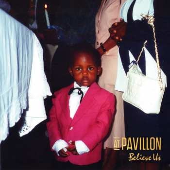 LP At Pavillon: Believe Us 545923