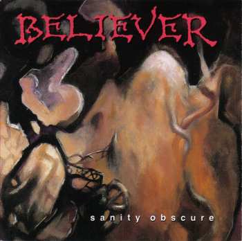 Album Believer: Sanity Obscure