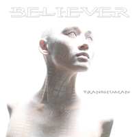 CD Believer: Transhuman 599950