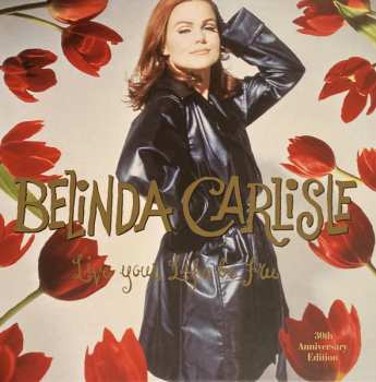 3LP/Box Set Belinda Carlisle: Live Your Life Be Free CLR | DLX | LTD 614275