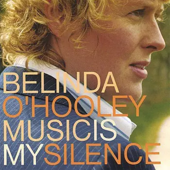 Belinda O'Hooley: Music Is My Silence