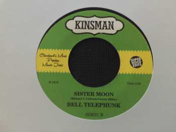 Album Bell Telephunk: Ain't No Tellin' / Sister Moon