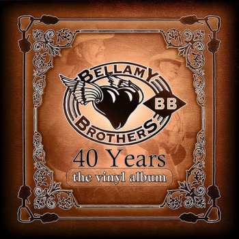 LP Bellamy Brothers: 40 Years 648105