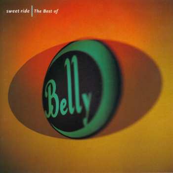 CD Belly: Sweet Ride | The Best Of Belly 621466