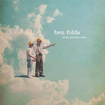 LP Ben Folds: What Matters Most CLR | LTD 509066