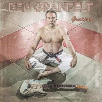 CD Ben Granfelt: Gratitude 462596