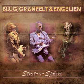 CD Ben Granfelt & Martin Engelien Thomas Blug: Strat-o-sphere 622560