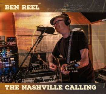 CD Ben Reel: The Nashville Calling 520452