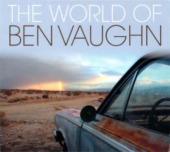 Ben Vaughn: The World Of Ben Vaughn