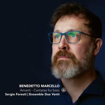 Album Benedetto Marcello: Kantaten Für Bass "amanti"