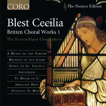 Blest Cecilia - Britten Choral Works I