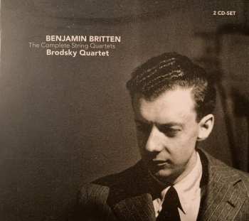 Benjamin Britten: The Complete String Quartets