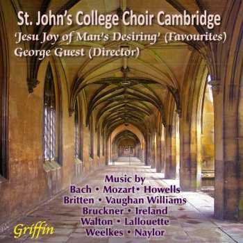 CD St. John's College Choir: Jesu, Joy of Man’s Desiring (Favourite) 428367