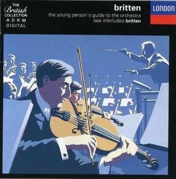 Album Benjamin Britten: The Young Person's Guide To The Orchestra / Sea Interludes