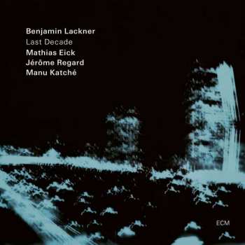 LP Benny Lackner: Last Decade 587746