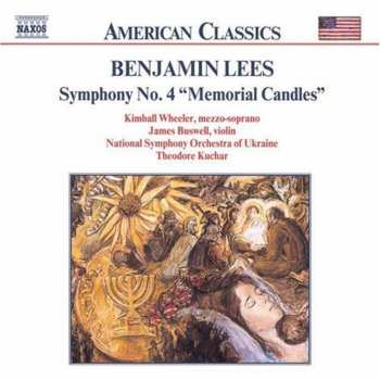 CD Benjamin Lees: Symphony No. 4 "Memorial Candles" 571804