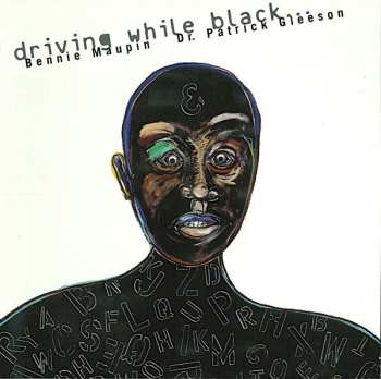 Album Patrick Gleeson: Driving While Black...