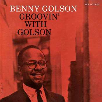 LP Benny Golson: Groovin' With Golson LTD | NUM 512081