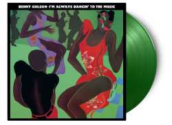 LP Benny Golson: I'm Always Dancin' To The Music CLR | LTD 637608