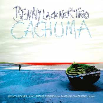 Album Benny Lackner Trio: Cachuma