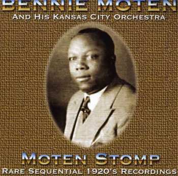 Album Benny Moten Kansas City Orchestra: Moten Stomp