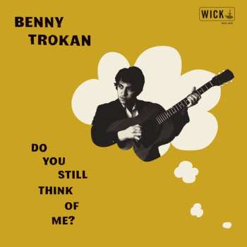 CD Benny Trokan: Do You Still Think Of Me? 635846