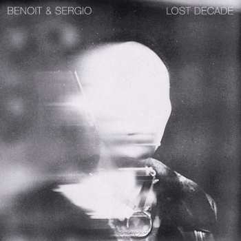 Album Benoit & Sergio: Lost Decade