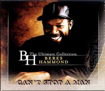 Album Beres Hammond: Can't Stop A Man: The Ultimate Collection