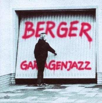 Album Dirk Berger: Garagenjazz