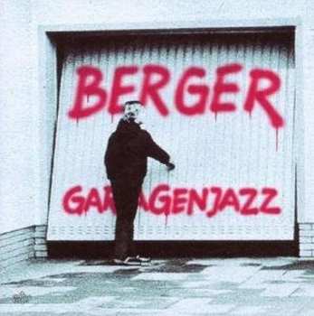 CD Dirk Berger: Garagenjazz 394148